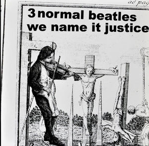 LP 3 NORMAL BEATLES "WE NAME IT JUSTICE"
