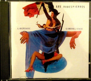 CD LES ROBESPIERRES "LIBERDADE LIBERALIDADE"